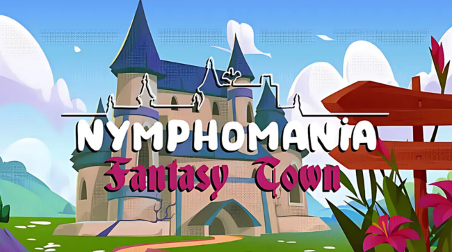 NYMPHOMANIA: FANTASY TOWN Free Download