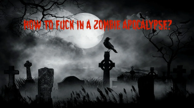 How to Fuck in a Zombie Apocalypse Free Download