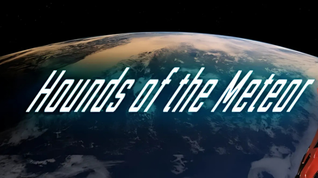 Hounds of the Meteor Free Download